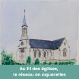 Eine Reise durch die Kirchen: das Netzwerk „Églises ouvertes“ in Aquarellen